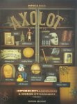 Patrick Baud - Axolot: Volume 3 Histoires Extraordinaires & Sources d'Étonnement