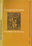 Geldof, Koenraad & Rudi Laermans (red.) - Sluipwegen van het Denken: Over Michel de Certeau