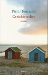 Toussaint, Pieter - Gezichtsverlies