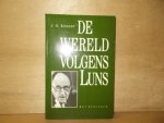 Kikkert, J.G. - De wereld volgens Luns Kikkert, J.G. - De wereld volgens Luns