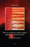 Wil van Esch - Palet van oosters en westers denken: tegenspraak of samenspraak?