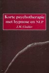 Cladder, J.M. - Korte psychotherapie met hypnose en NLP