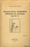 Pignet, Docteur Henri - Alexandre-Olivier Exquemelin. Chirurgien des Aventuriers. 1646-1707(?)