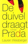  - WEISBERGER, LAUREN - De duivel draagt Prada - uitgeverij De Boekerij, 359 blz.