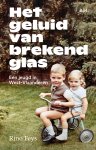 Rino Feys 169683 - Het geluid van brekend glas Een jeugd in West-Vlaanderen