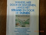  - Wandel mee door de seizoenen langs het strand en door de duinen