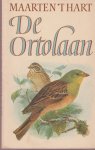 Hart, Maarten - De ortolaan