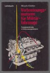 Adolf Müsch - Verbrennungsmotoren fur Militarfahrzeuge : Energieumsetzung in Verbrennungsmotoren.