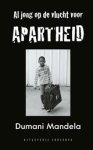 Dumani Mandela - Op de vlucht voor apartheid