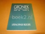 - - Groniek. Gronings historisch tijdschrift. Nr 86, uiteenlopende reizigers 1984