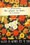 Muller-Idzerda, A.C. - De plant in huis