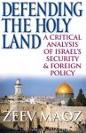 Zeev Maoz - Defending the Holy Land