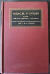 Wolberg, Lewis R. - Medical Hypnosis Volume I The Priciples of Hypnotherapie. & Medical Hypnosis Volume II: The Practice Of Hypnotherapy