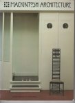 Jackie Cooper, David Dunster, Barbara Bernard - Mackintosh Architecture