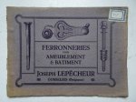 N.n.. - Joseph Lepêcheur Gosselies (Belgique). Fabrique de Ferronnerie et de Quincaillerie. Articles forgés, estampés, découpés et décolletés.