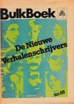 Biesheuvel, J.M.A. / Hotz, F.B. / Donkers, Jan  / Siebelink, Jan e.a. - De Nieuwe Verhalenschrijvers