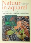 Petrie , Ferdinand . & John Shaw . [ ISBN 9789021320397 ] ( - is eenvoudig: aan de hand van fraaie foto's van bomen, luchten en water worden op kernachtige wijze oplossingen en suggesties aangeboden voor allerlei technische en praktische problemen. - Natuur  in  Aquarel . ( Het schilderen van bomen, luchten en water aan de hand van schitterende natuuropnamen . ) Hoe geef je het spelende licht op een jong lenteblad tegen een donkere achtergrond weer? Wat is de geschiktste aanpak voor het -