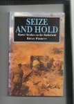 Perret Bryan - seize and hold , master strokes on the battlefield