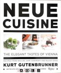 Jane Sigal - Neue Cuisine. The Elegant Tastes of Vienna. Recipes from Wallsé, Café Sabarsky and Blaue Gans