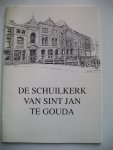 - De schuilkerk van Sint Jan te Gouda - De schuilkerk van Sint Jan te Gouda