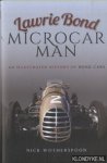 Wotherspoon, Nick - Lawrie Bond, Microcar Man. An Illustrated History of Bond Cars