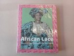 Plankensteiner, Barbara; Mayo Adediran, Nath - African lace. A history of trade, creativity and fashion in Nigeria.