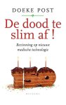 Doeke Post - De dood te slim af!