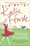 Fforde, Katie - A Vintage Wedding