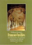 BRAUNFELS, Wolfgang - François Cuvilliés. Der Baumeister der galanten Architektur des Rokoko.