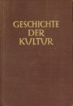 BIRKET-SMITH, KAJ - Geschichte der Kultur. Eine allgemeine Ethnologie