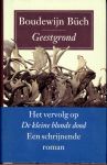 Buch, Boudewijn - Geestgrond Buch, Boudewijn - Geestgrond