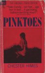 Himes, Chester - Pinktoes