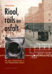Hans Buiter - Riool Rails En Asfalt