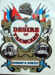 Robert E. Jowitt - A desire of Tramcars