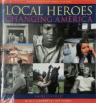 Tom Rankin, Trudy Wilner Stack - Local Heroes Changing America