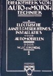 Eikendal, W.J.C. - Electrische aanzet- en verlichtingsinstallaties voor automobielen