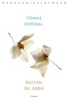 Tomas Espedal - (1) Buiten De Orde