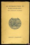 McKERROW, Ronald - An Introduction to Bibliography for Literary Students.