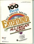 Hansen Charles .. Arranged by  .. Mark Laub - Hansen 's 100 Best All organ solos the Entertainer  All organ album