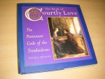 Hopkins, Andrea - The Book of Courtly Love.  The Passionate Code of the Troubadours