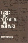 Engels, Friedrich - Engels over 'Het kapitaal' van Karl Marx