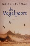 Hickman, K. - De Vogelpoort