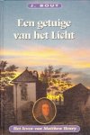 Bout, J.  /Spaan,  N.J. - Een getuige van het Licht