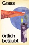 Grass, G. - Ortlich betaubt