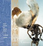 Purcell, Rosamond - Special cases. Natural anomalies and historical monsters.