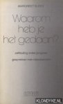 Blees, Margreet - Waarom heb je het gedaan? Zelfdoding onder jongeren gesprekken met nabestaanden