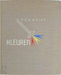 H. E. W. Wolff - Kleuren: de ontwikkeling en toepassing der kleurenfotografie