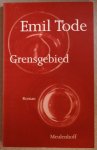 Tode, Emil (pseudoniem van Tõnu Õnnepalu) - Grensgebied / Piiririik Tode, Emil (pseudoniem van Tõnu Õnnepalu) - Grensgebied / Piiririik