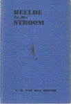 Heever, C.M. van den - Beelde in die stroom. Kortverhale