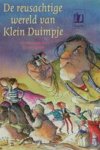 Onbekend, Leonie Kooiker - Reusachtige Wereld Van Klein Duimpje
